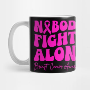 Groovy Retro Nobody Fights Alone Breast Cancer Awareness Mug